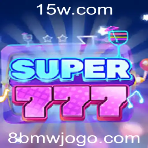 Descubra o Fascinante Mundo de Super777 e as Aventuras de 8bmw